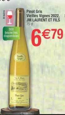 pinot gris vieilles vignes 2022 jm laurent et fils