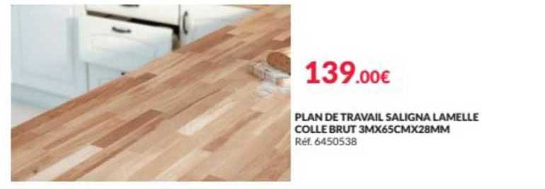 plan de travail saligna lamelle colle brut 3 m x 65 cm x 28 mm