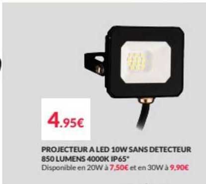 projecteur à led 10 w sans détecteur 850 lumens 4000 k ip65