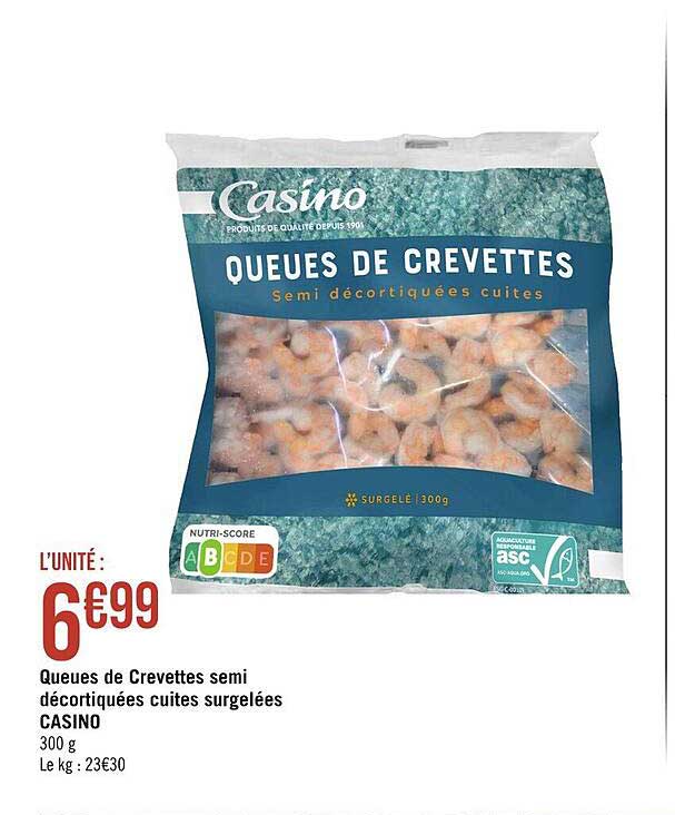 queues de crevettes semi décortiquées cuites surgelées casino