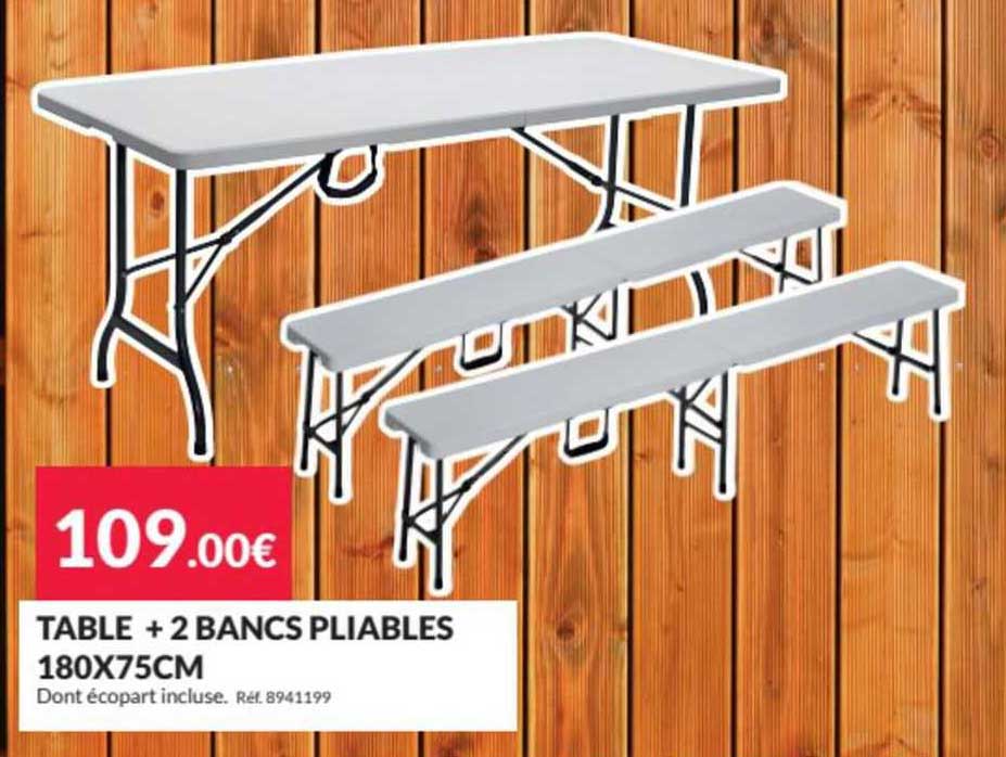 table + 2 bancs pliables 180 x 75 cm