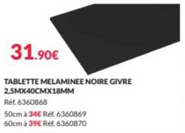 tablette mélaminée noire givre 2,5 m x 40 cm x 18 mm