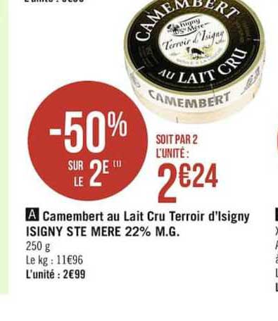camembert au lait cru terroir d'isigny isigny st mère 22% m.g.