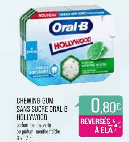 chewing-gum sans sucre oral b hollywood