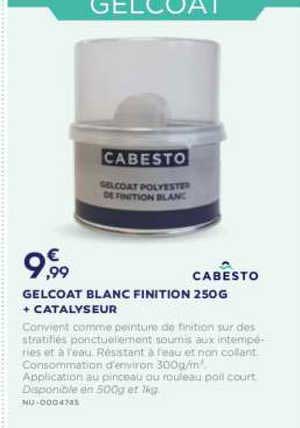 gelcoat blanc finition + catalyseur cabesto
