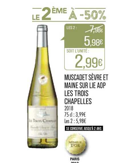 muscadet sèvre et maine sur lie aop les trois chapelles