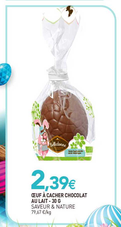 œuf à cacher chocolat au lait - 30 g saveur & nature