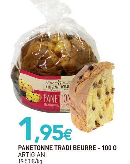 panettonne tradi beurre - 100 g artigiani