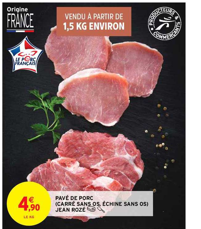 pavé de porc (carré sans os, échine sans os) jean rozé