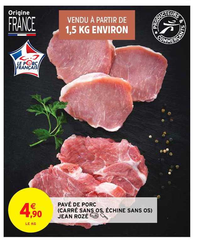pavé de porc (carré sans os, échine sans os) jean rozé