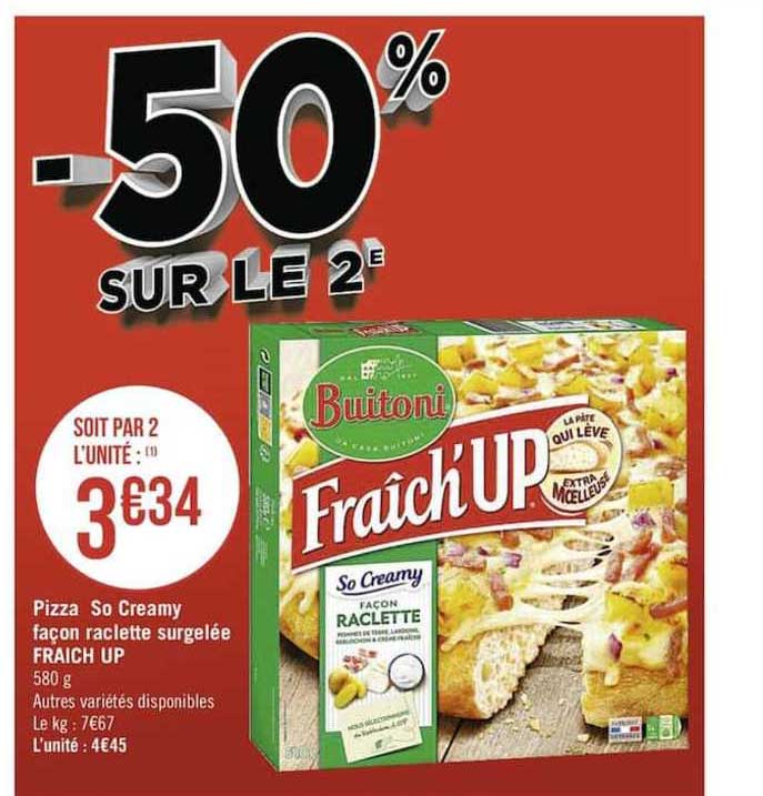 pizza so creamy façon raclette surgelée fraîch'up buitoni