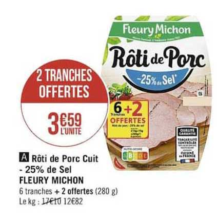 rôti de porc cuit -25% de sel fleury michon