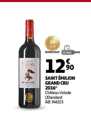 saint émilion grand cru 2016 château valade l'etendard