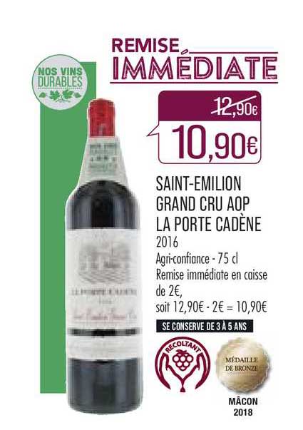 saint-émilion grand cru aop la porte cadène 2016