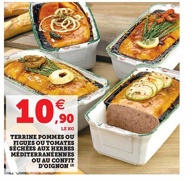 terrine pommes ou figues ou tomates séchées aux herbes méditerranéennes ou au confit d'oignon