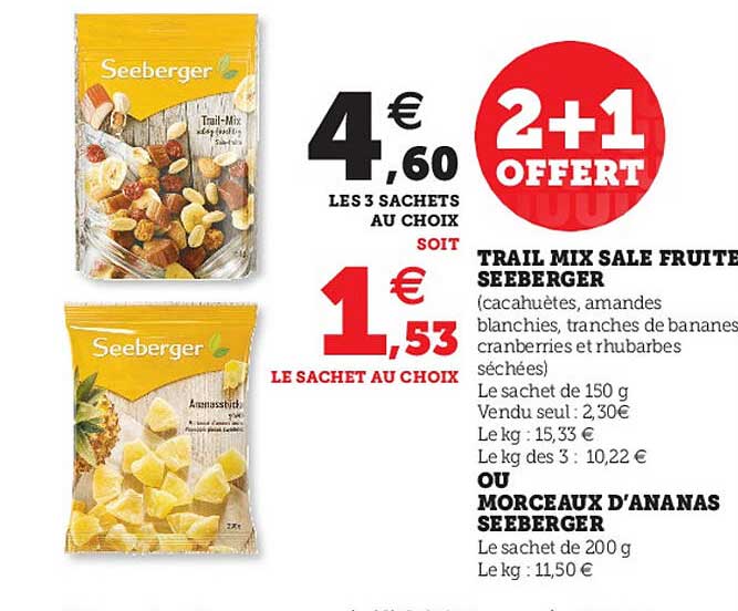 trail mix salé fruité seeberger ou morceaux d'ananas seeberger