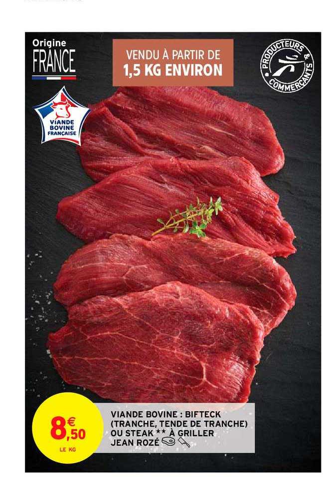 viande bovine : bifteck ou steak à griller jean rozé