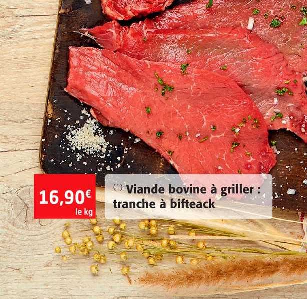 Viande Bovine à Griller : Tranche à Bifteck