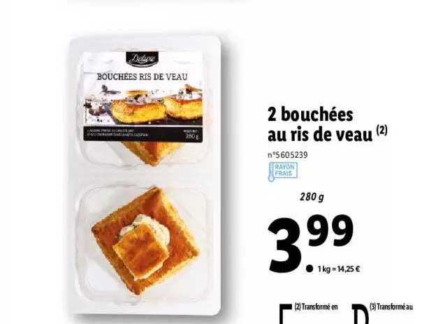 2 bouchées au ris de veau deluxe