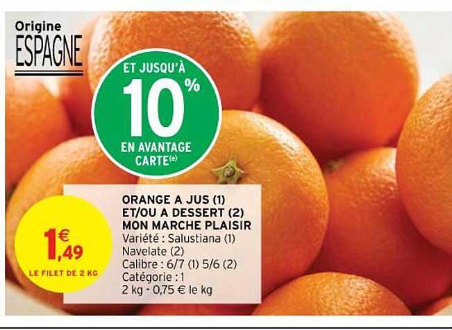 Orange à Jus Et-ou à Dessert Mon Marché Plaisir