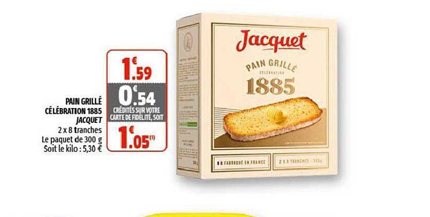 Pain Grillé Célébration 1885 Jacquet