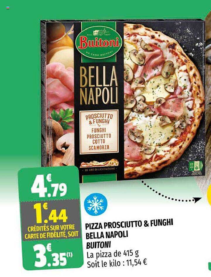 pizza prosciutto & funghi bella napoli buitoni