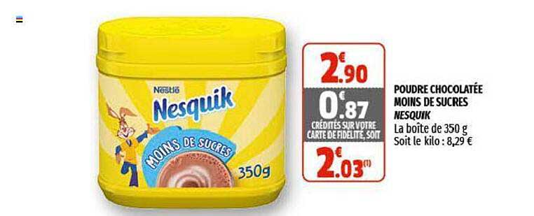 poudre chocolatée moins de sucres nesquik