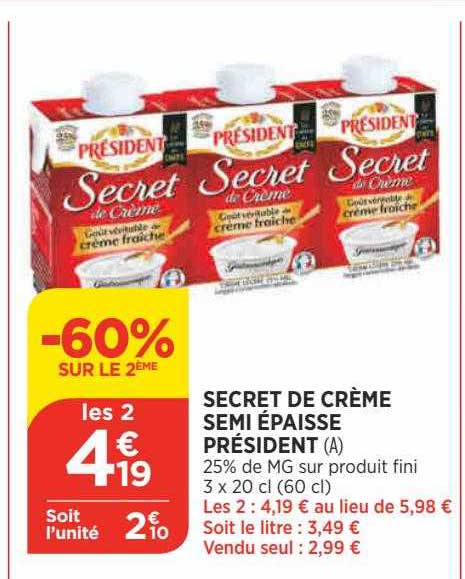 secret de crème semi épaisse président