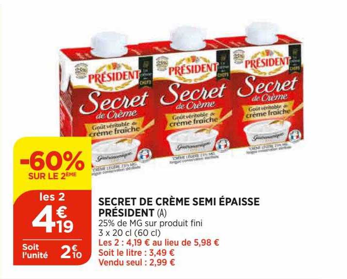 secret de crème semi épaisse président