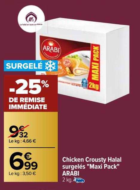 chicken crousty halal surgelés "maxi pack" arabi