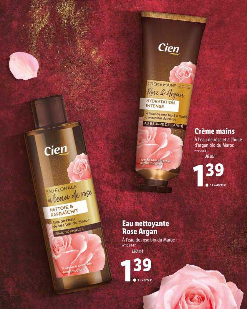 Crème Mains Cien, Eau Nettoyante Rose Argan Cien