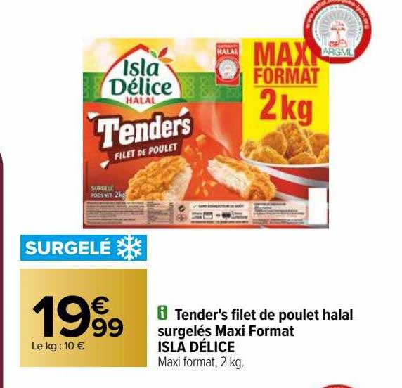 tender's filet de poulet halal surgelés maxi format isla délice