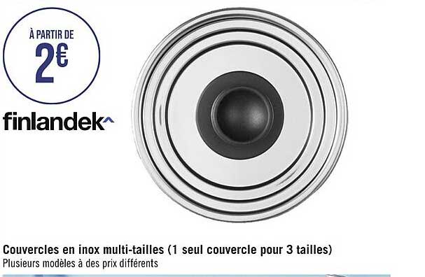 couvercles en inox multi-tailles (1 seul couvercle pour 3 tailles)
