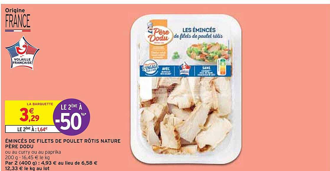 émincés de filets de poulet rôtis nature père dodu