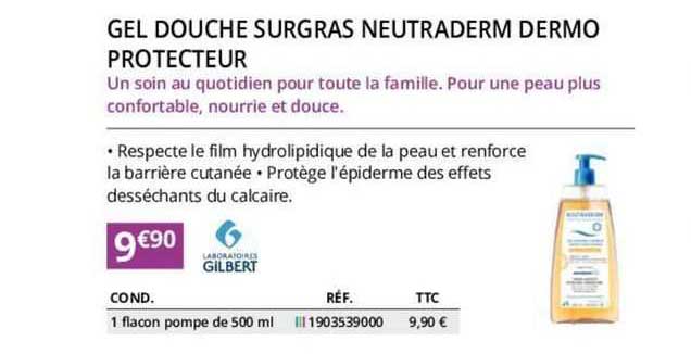 gel douche surgras neutraderm dermo protecteur