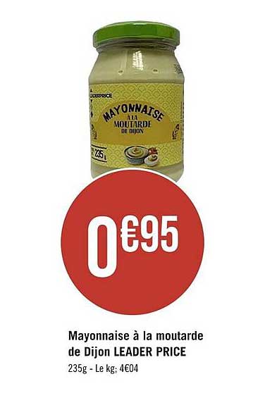 mayonnaise à la moutarde de dijon leader price