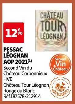 pessac léognan aop 2021 second vin du château carbonnieux hve château tour léognan rouge ou blanc