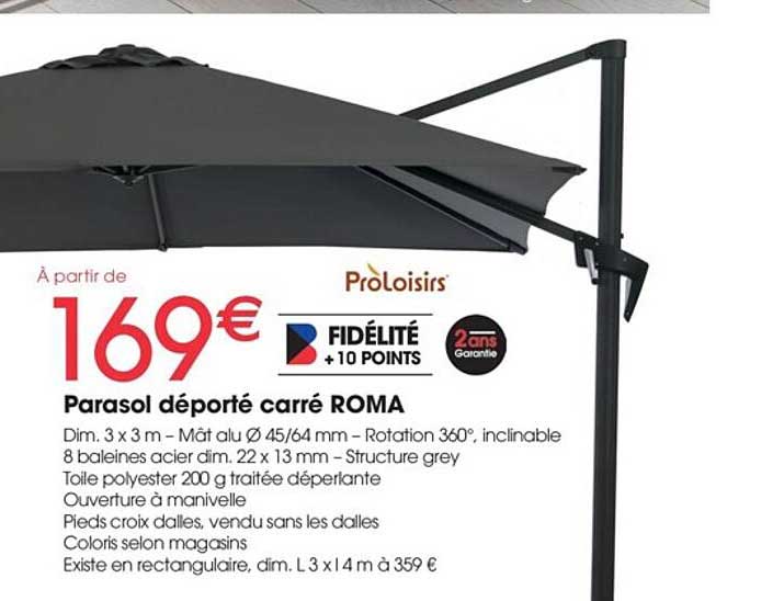 parasol déporté carré roma proloisirs