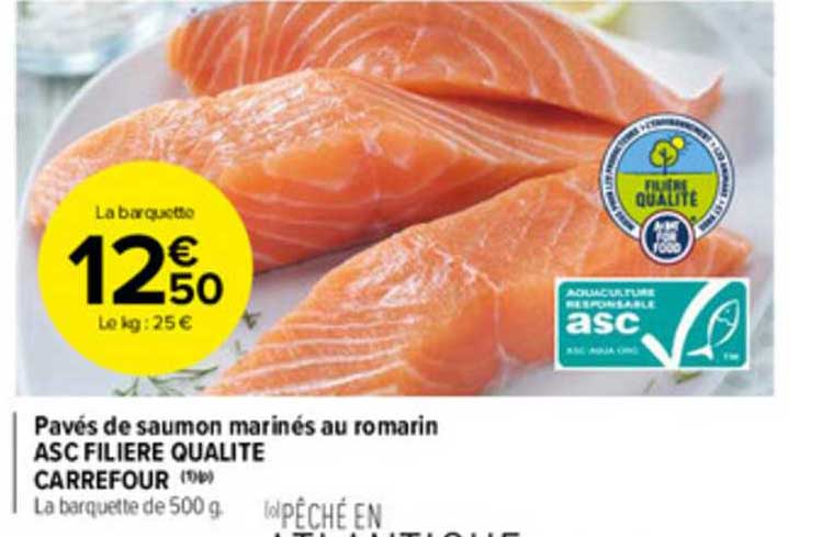 Pavés De Saumon Marinés Au Romarin Asc Filière Qualité Carrefour