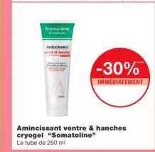 amincissant ventre & hanches cryogel "somatoline"