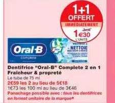dentifrice "oral-b" complète 2 en 1 fraîcheur & propreté