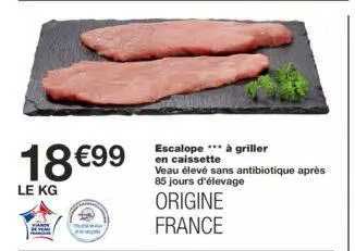 Escalope *** à Griller En Caissette