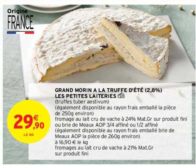 grand morin à la truffe d'été (2,8%) les petites laiteries