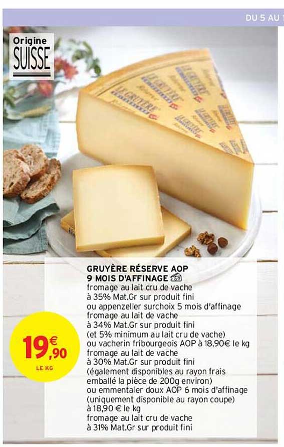 gruyère réserve aop 9 mois d'affinage