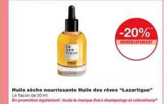 huile sèche nourrissante huilé des rêves "lazartigue"