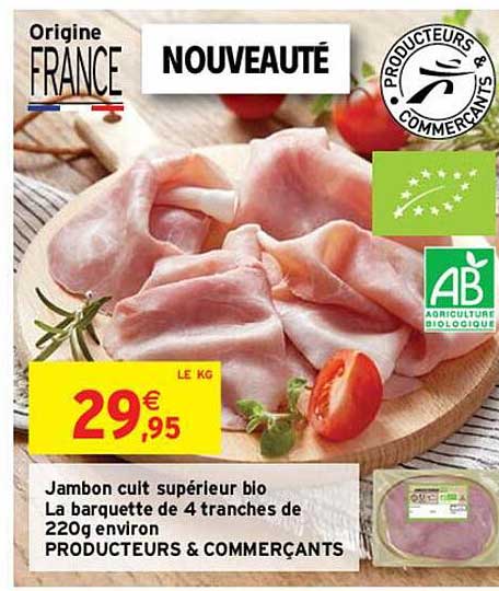 jambon cuit supérieur bio producteurs & commerçants