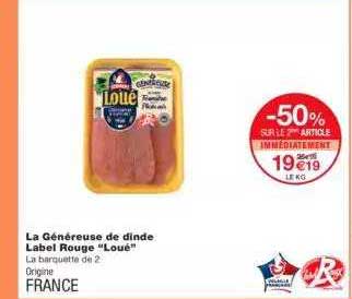 la généreuse de dinde label rouge "loué"