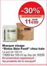 masque visage "detox skin food" chou kale