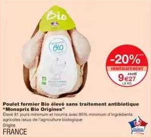 poulet fermier bio élevé sans traitement antibiotique "monoprix bio origines"