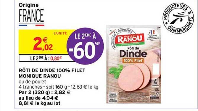 rôti de dinde 100% filet monique ranou